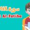 Learn Surah Al-Fatiha | Quran for Kids |  القرآن للأطفال – تعلّم سورة الفاتحة